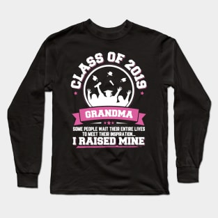 Proud Grandma Of A Class Of 2019 Graduate Long Sleeve T-Shirt